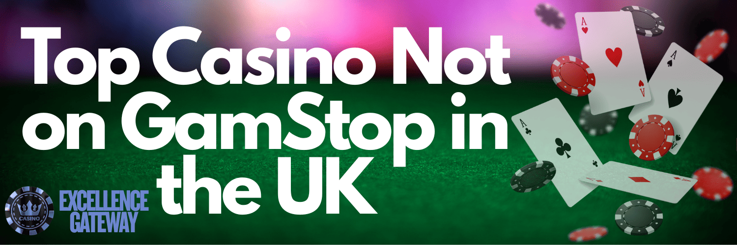 Discovering Casino Sites Not on Gamstop -1826089201