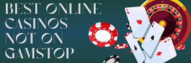 Exploring Casinos Not Listed on Gamstop A Guide to Alternative Gaming Options